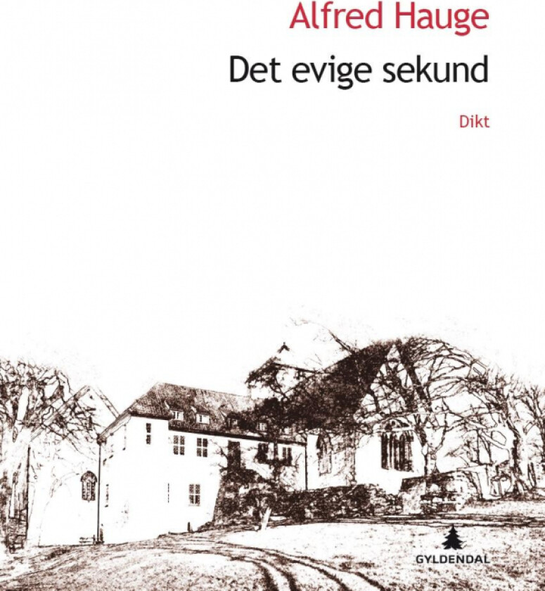 Det evige sekund av Alfred Hauge
