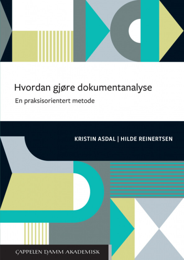 Hvordan gjøre dokumentanalyse av Kristin Asdal, Hilde Reinertsen