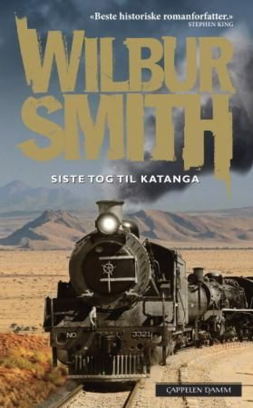 Siste tog til Katanga av Wilbur Smith