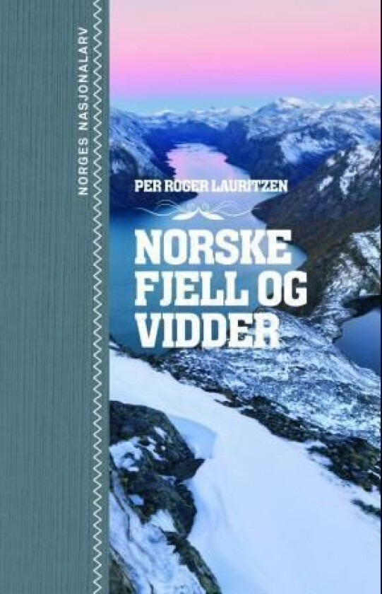 Norske fjell og vidder av Per Roger Lauritzen