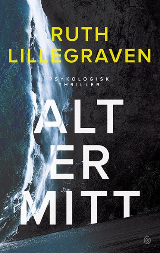 Alt er mitt av Ruth Lillegraven