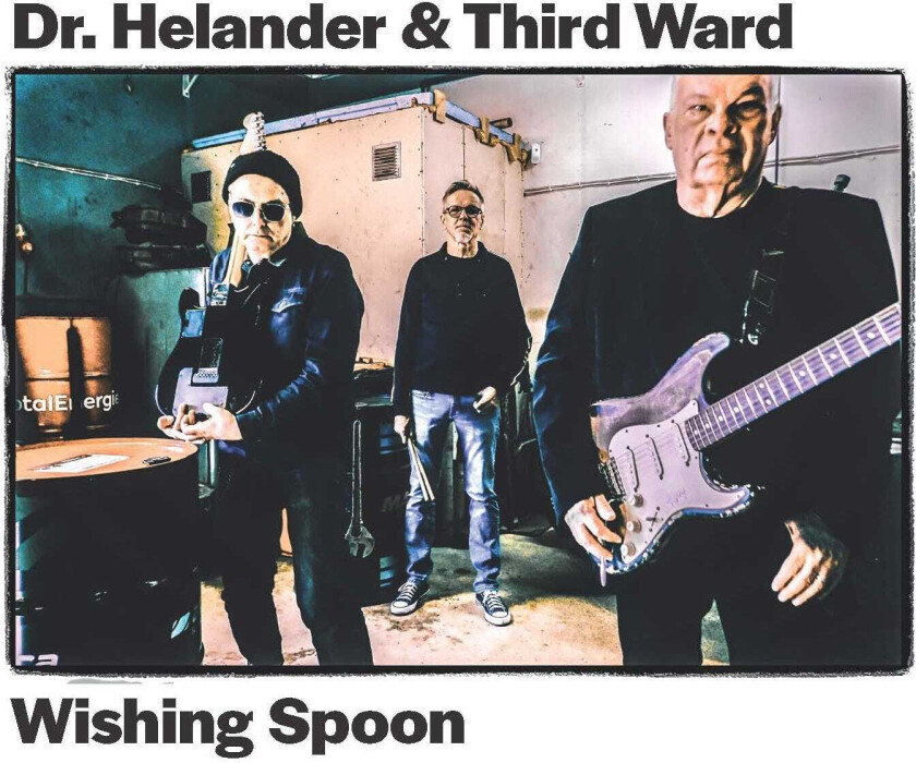 Dr. Helander & Third Ward Wishing Spoon CD