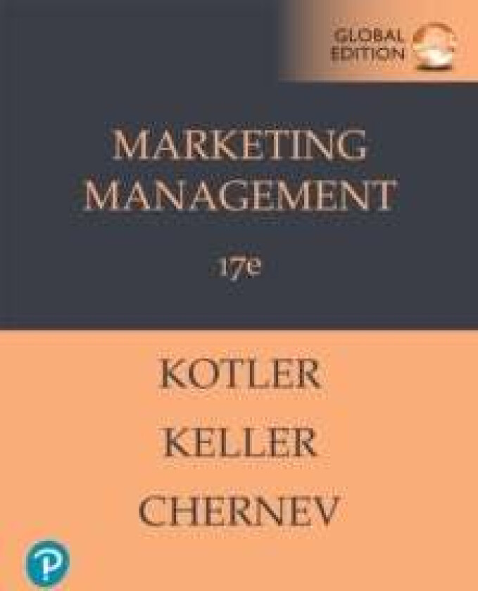 Marketing Management -- Global Edition av Alexander Kotler Philip Keller Kevin Chernev
