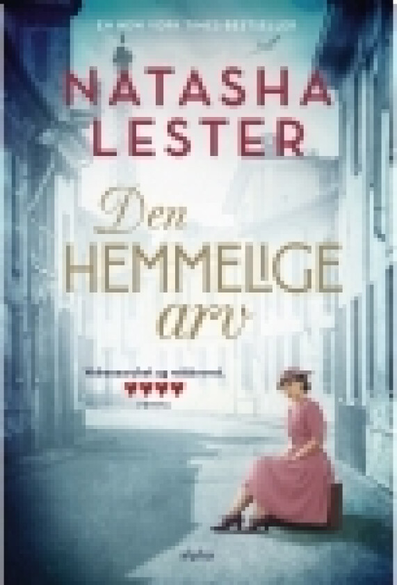 Den hemmelige arv | Natasha Lester | Språk: Dansk