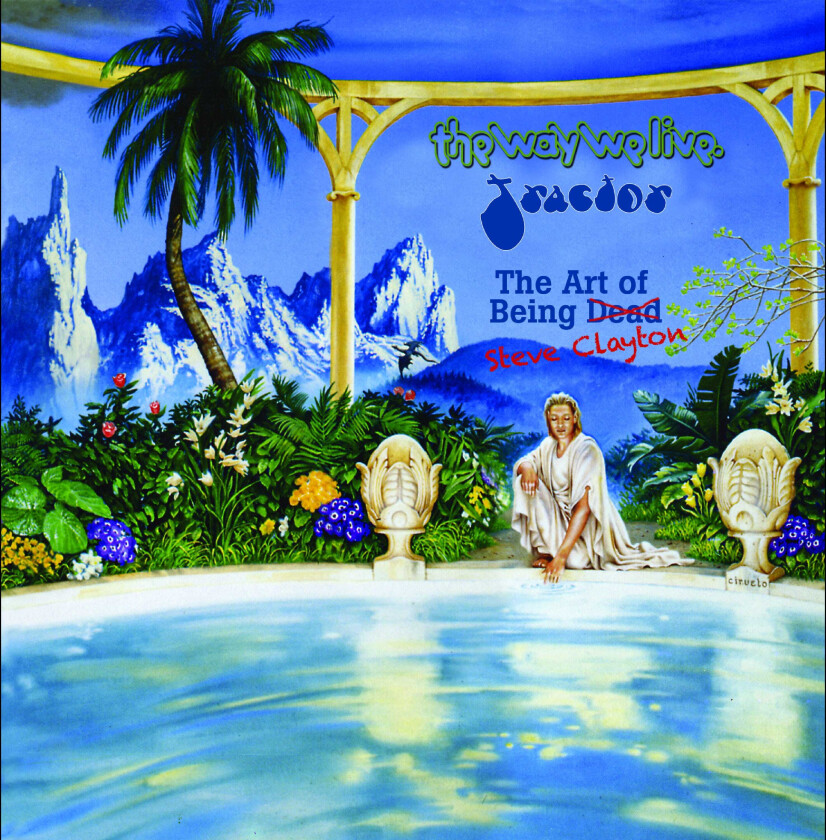 Tractor The Art Of Being Steve Clayton LP/Vinyl