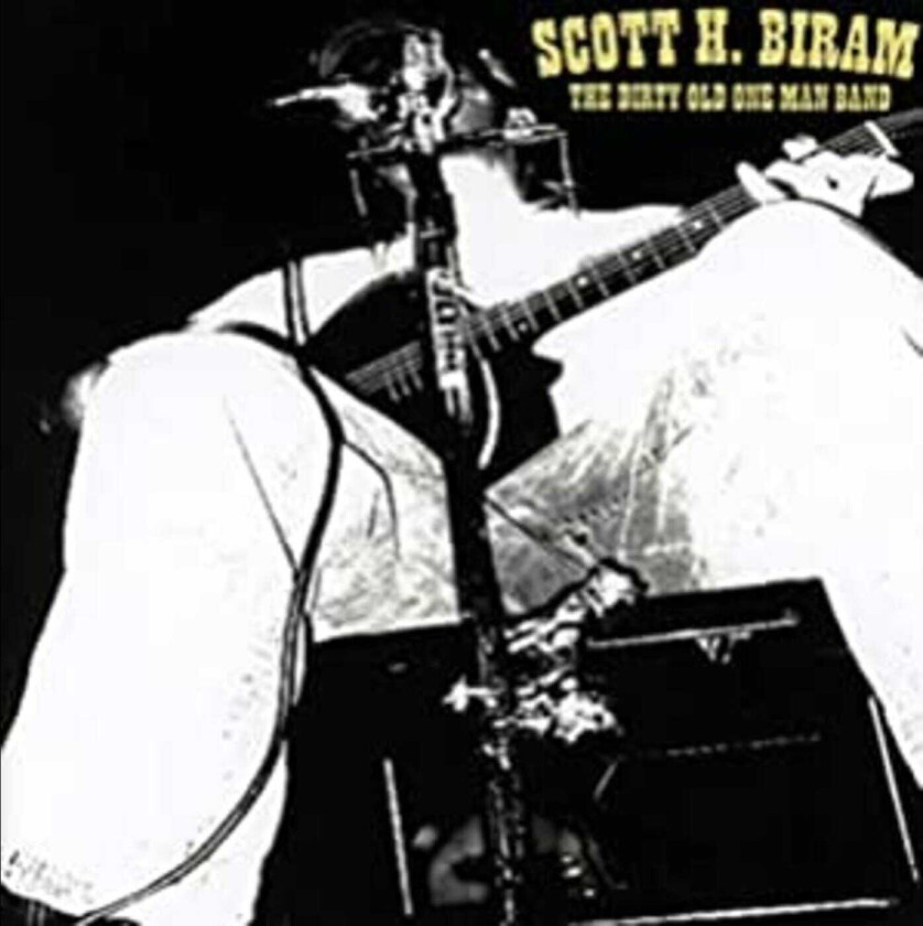 Scott Biram H. Dirty Old One Man Band CD