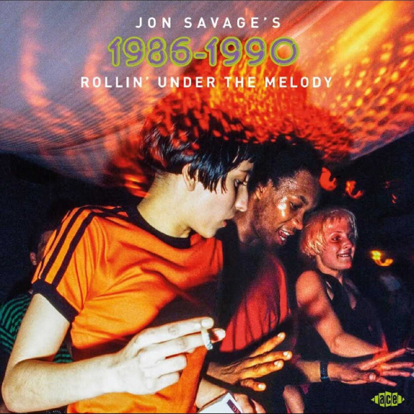 Diverse Artister Jon Savage's 19861990: Rollin' Under The Melody CD