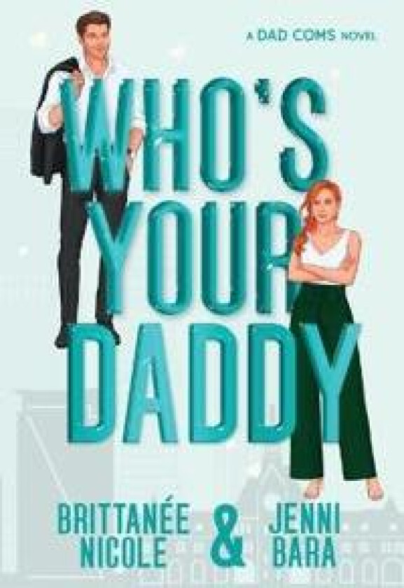 Who's Your Daddy