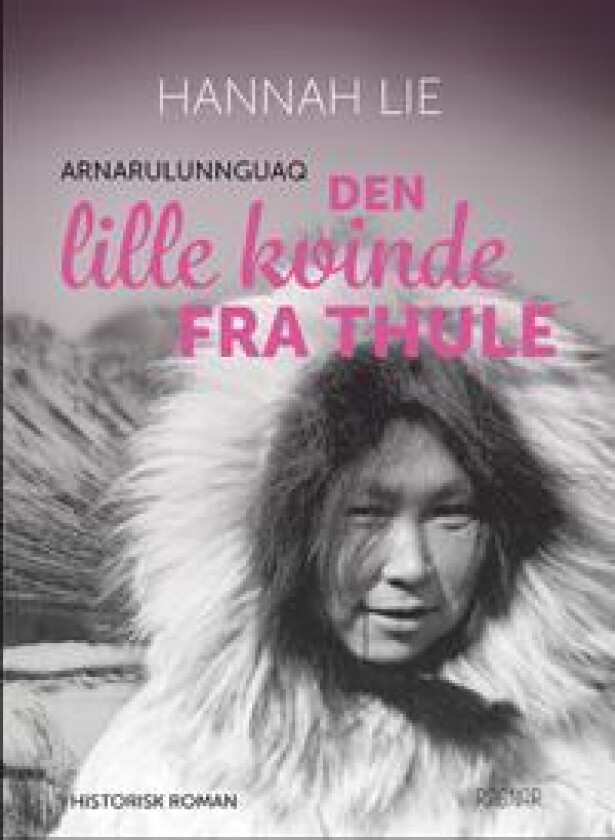 Den lille kvinde fra Thule - Arnarulunnguaq