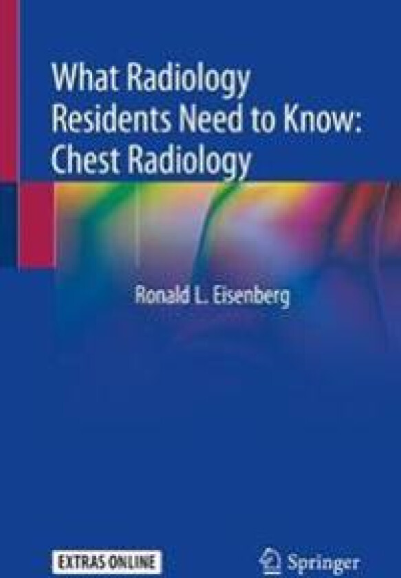 What Radiology Residents Need to Know: Chest Radiology