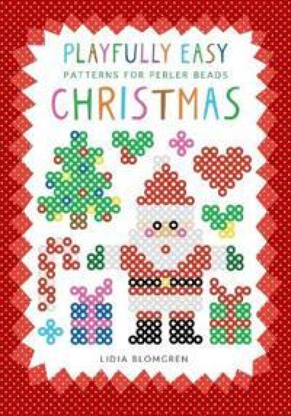 Playfully Easy Patterns for Perler Beads - CHRISTMAS