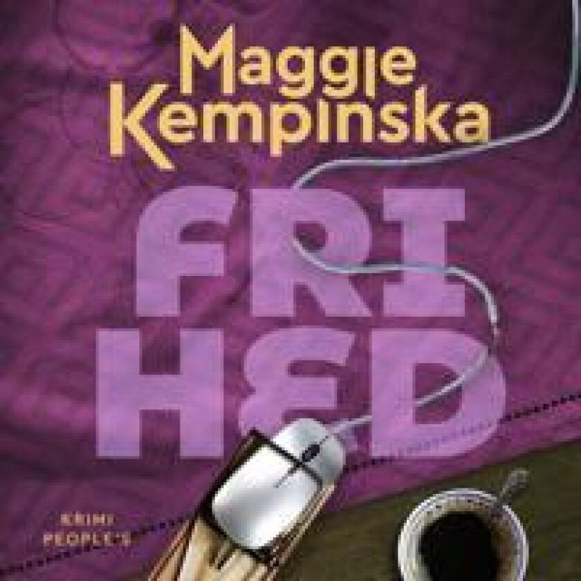 Frihed - Kempinska, Maggie