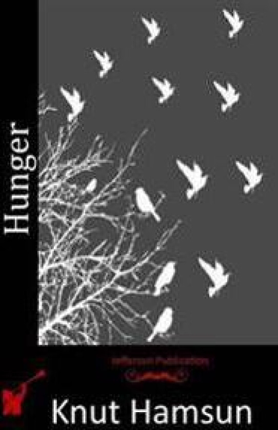 Hunger - Hamsun, Knut
