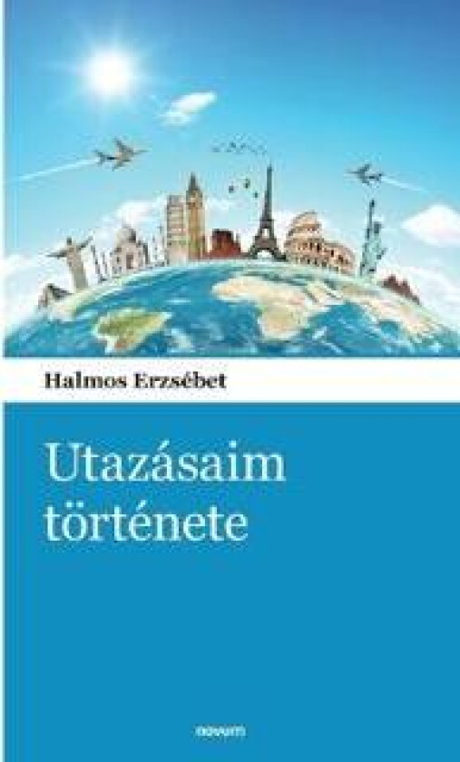 Utazásaim története