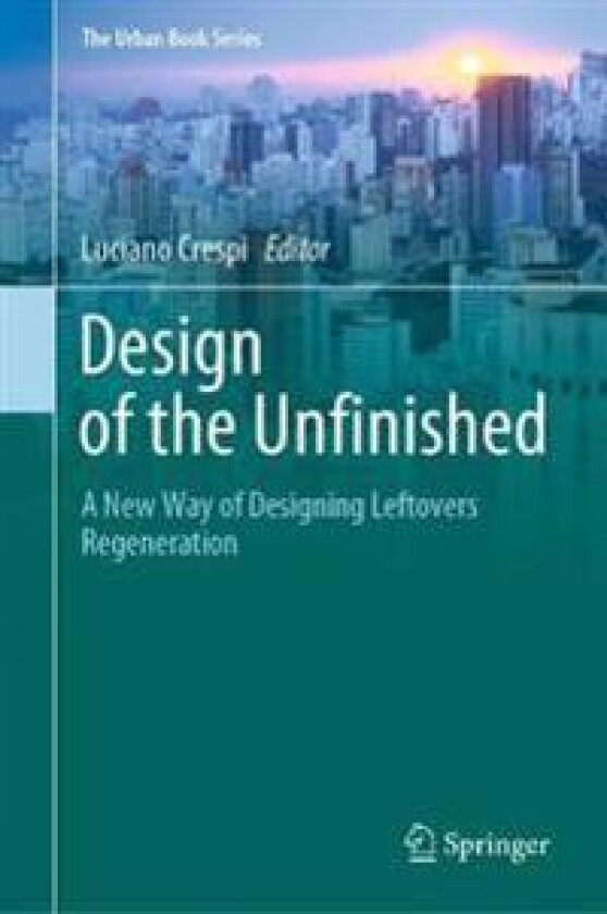 Design of the Unfinished
