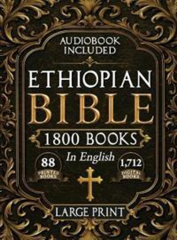 The Complete Restored Ethiopian Bible in English - LARGE PRINT