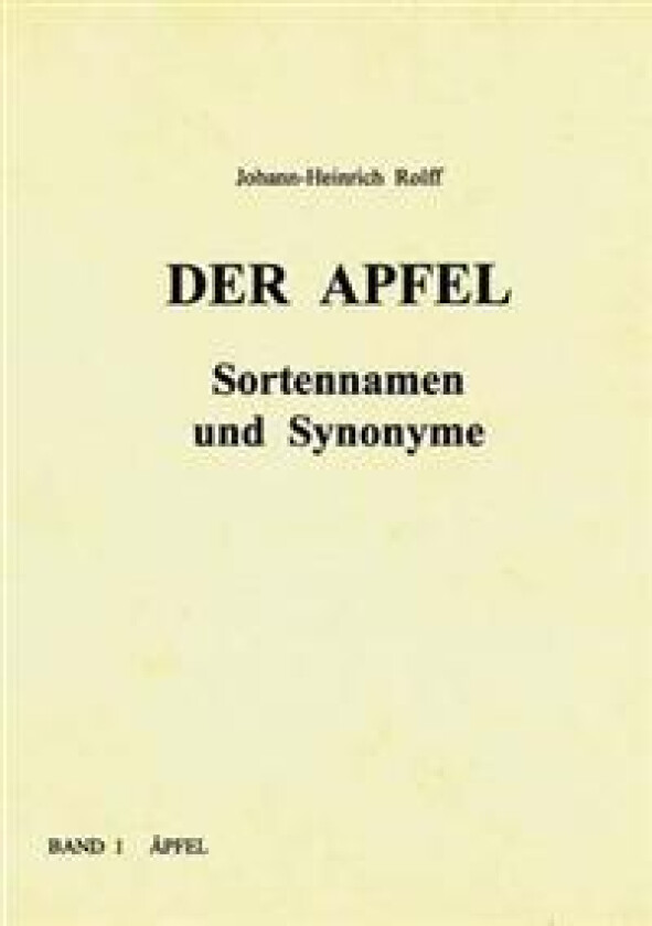Der Apfel - Sortennamen und Synonyme