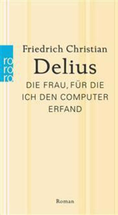 Die Frau, für die ich den Computer erfand