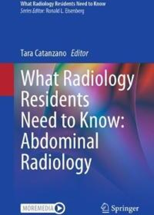 What Radiology Residents Need to Know: Abdominal Radiology