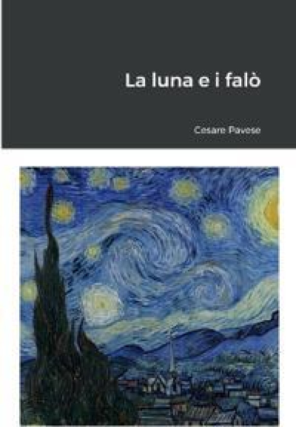 La luna e i falò