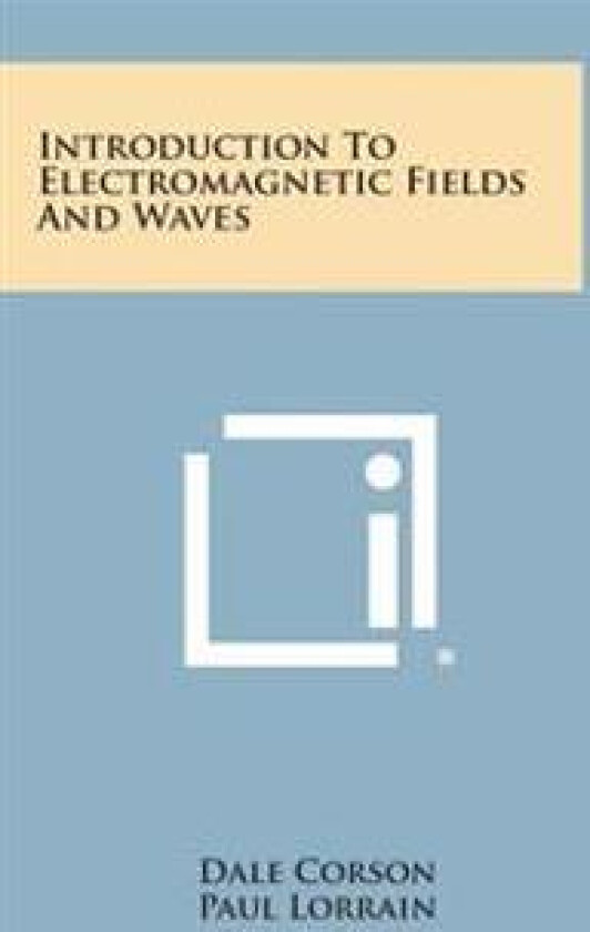 Introduction to Electromagnetic Fields and Waves