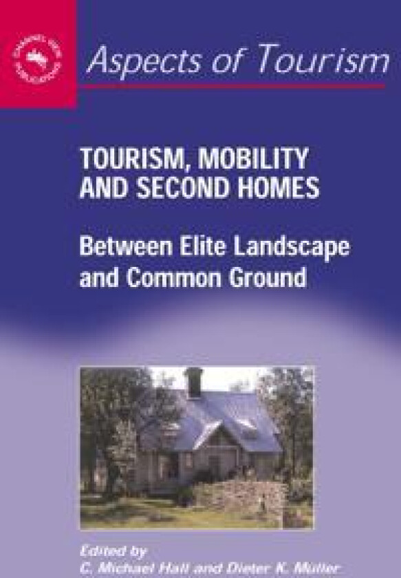 Tourism, Mobility and Second Homes
