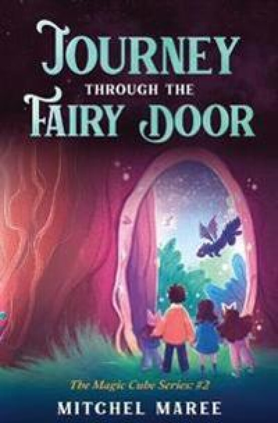 Journey Through the Fairy Door