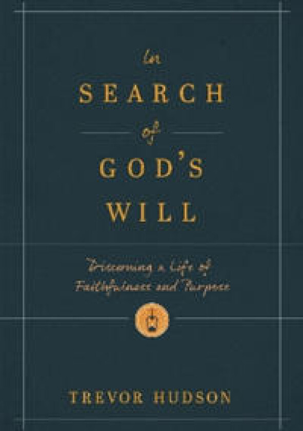 In Search of God's Will