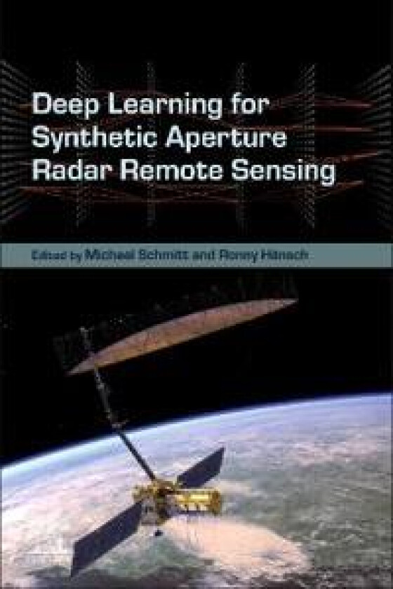 Deep Learning for Synthetic Aperture Radar Remote Sensing