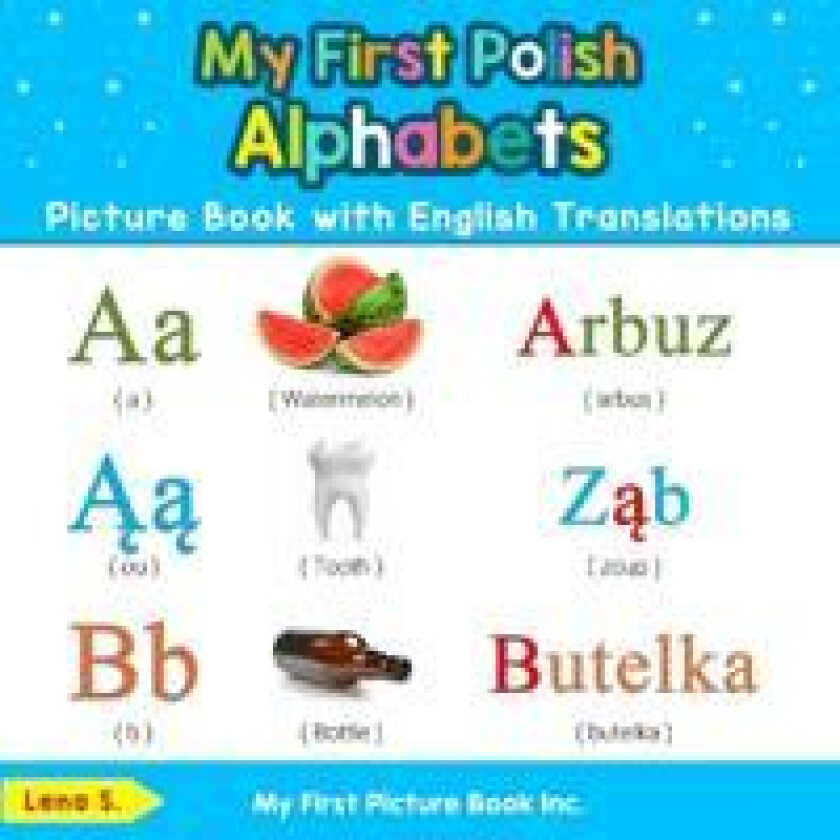 My First Polish Alphabets Picture Book with English Translations