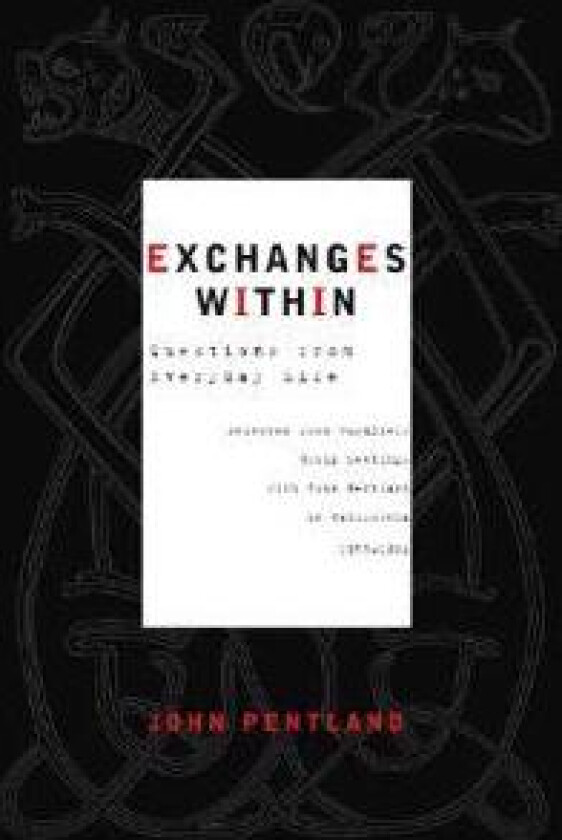 Exchanges Within: Questions from Everyday Life