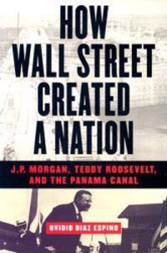 How Wall Street Created a Nation