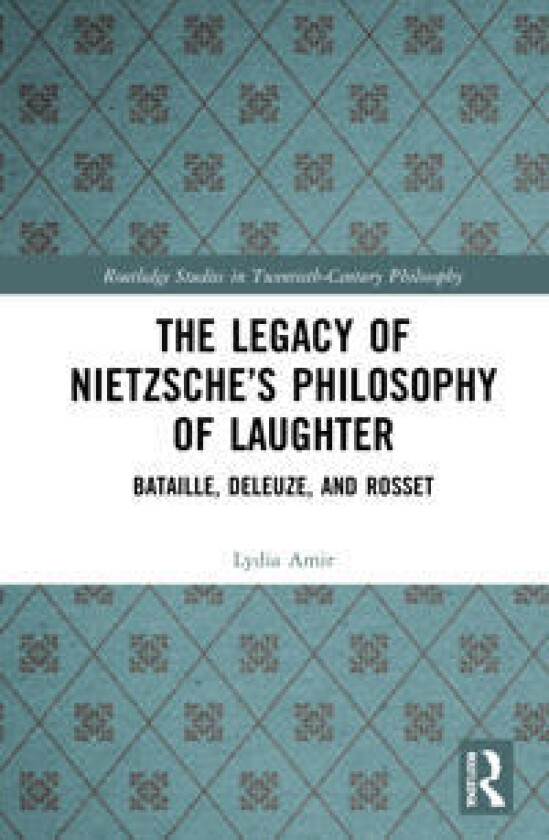 The Legacy of Nietzsche’s Philosophy of Laughter
