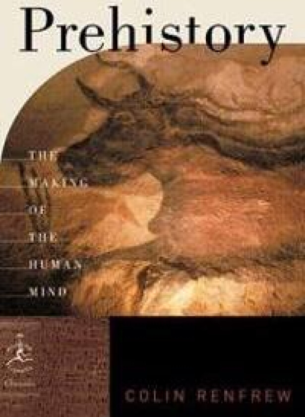 Prehistory: The Making of the Human Mind