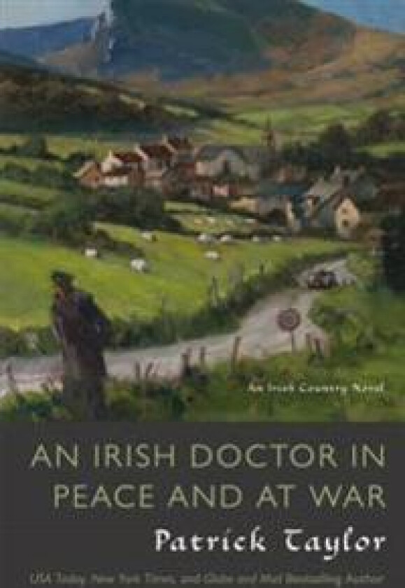 Irish Doctor in Peace and at War