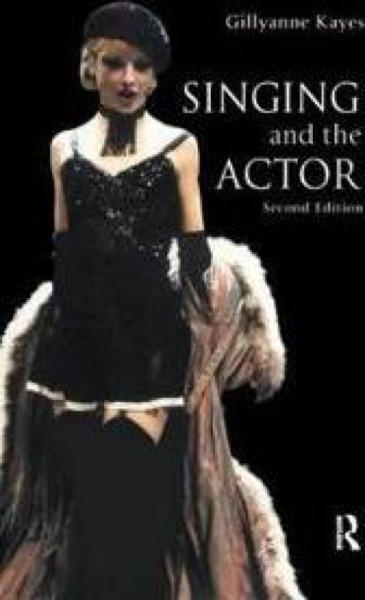 Singing and the Actor