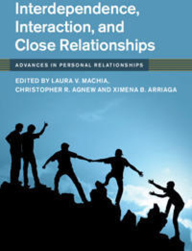 Interdependence, Interaction, and Close Relationships