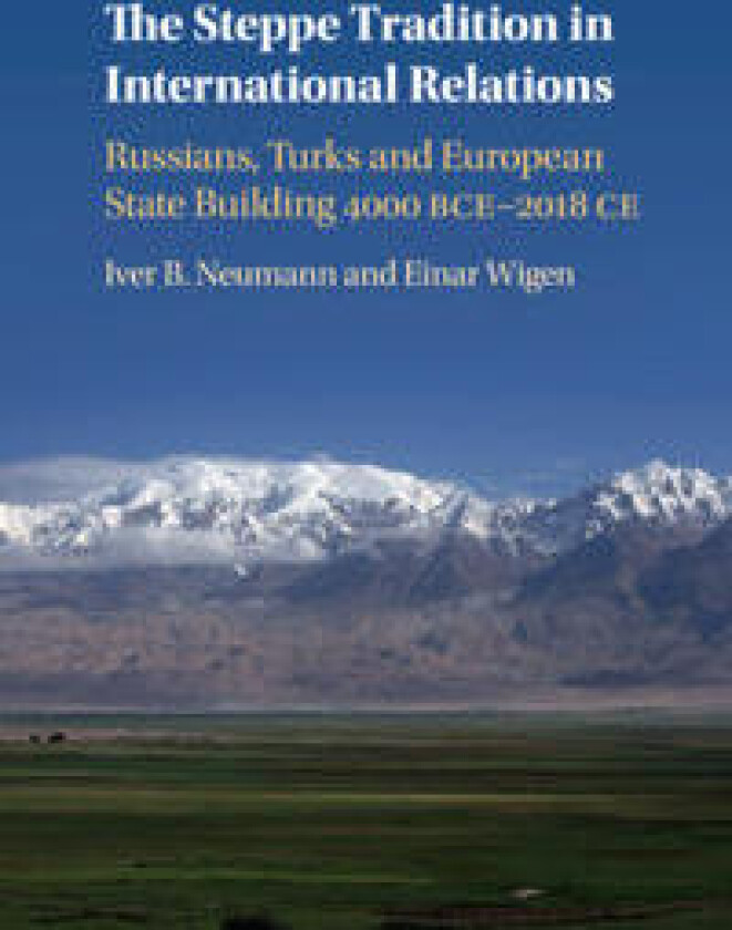 The Steppe Tradition in International Relations