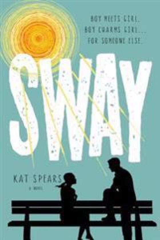 Sway - Spears, Kat