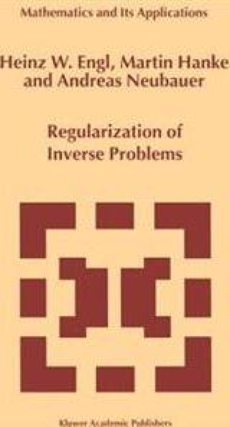 Regularization of Inverse Problems