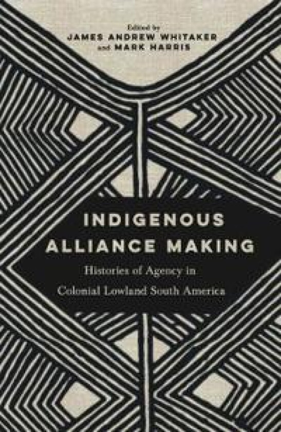 Indigenous Alliance Making
