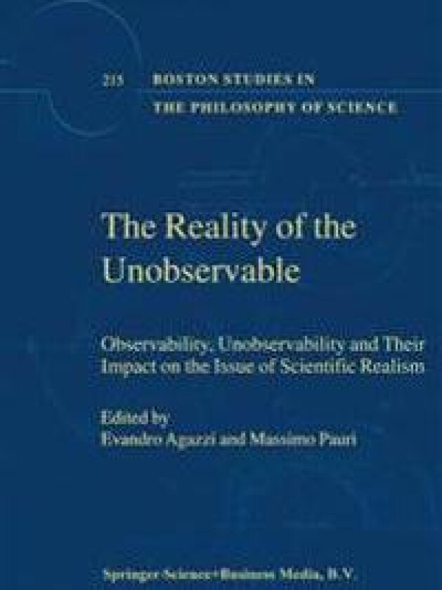The Reality of the Unobservable