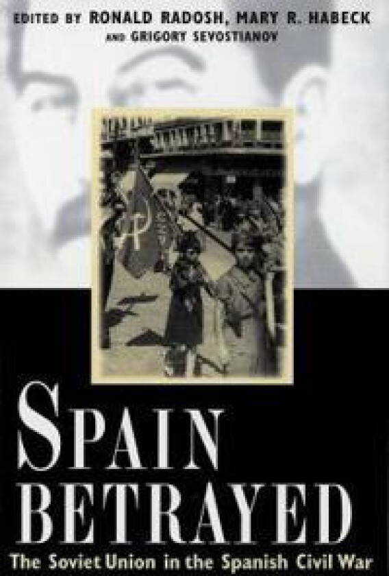 Spain Betrayed