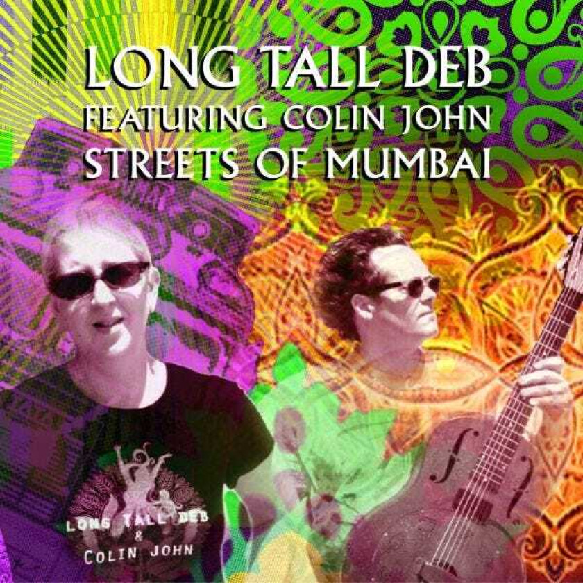 Long Tall Deb Featuring Colin John Streets Of Mumbai Ep CD
