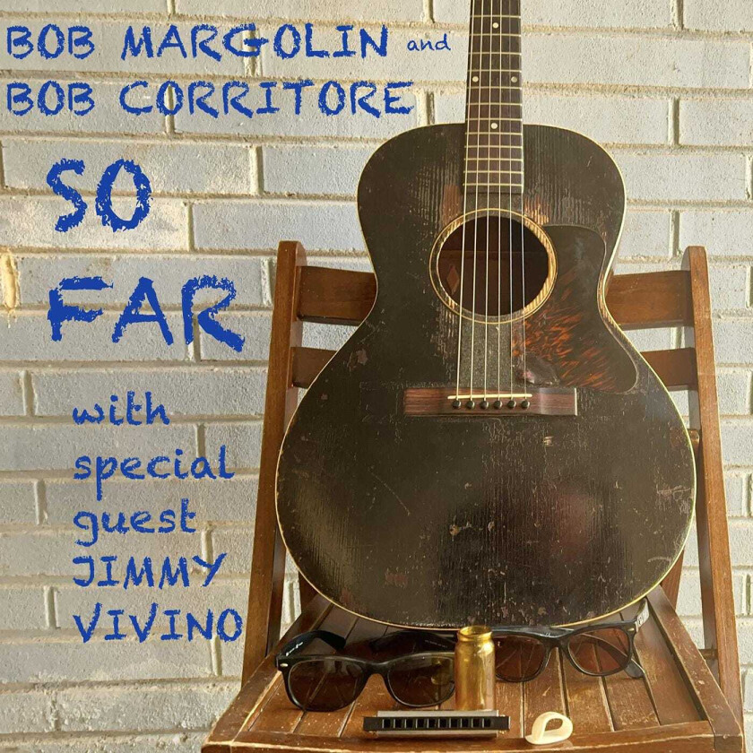 Bob Margolin And Bob Corritore So Far CD