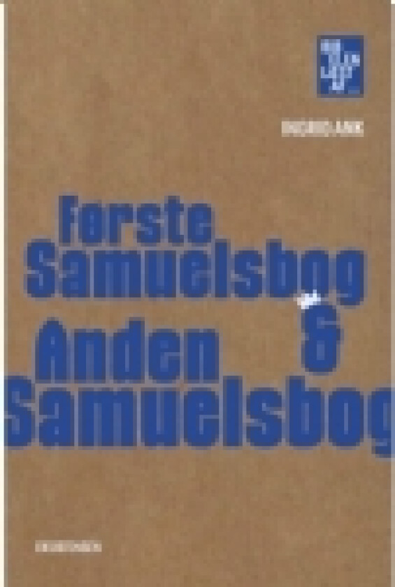 Første Samuelsbog & Anden Samuelsbog | Ingrid Ank | Språk: Dansk