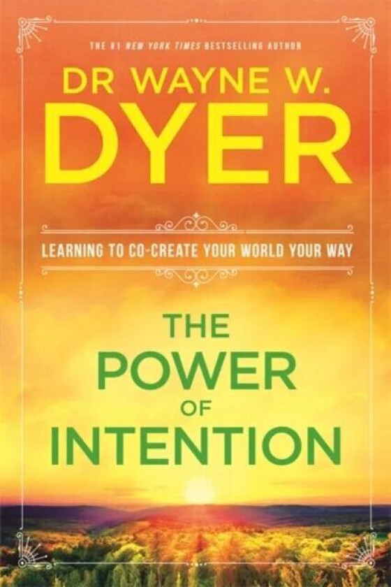 The Power Of Intention av Wayne Dyer