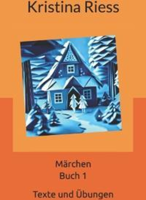 Märchen 1 Texte und Übungen