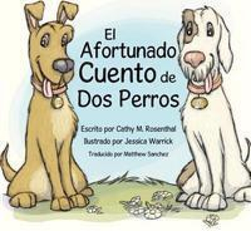 El Afortunado Cuento de DOS Perros