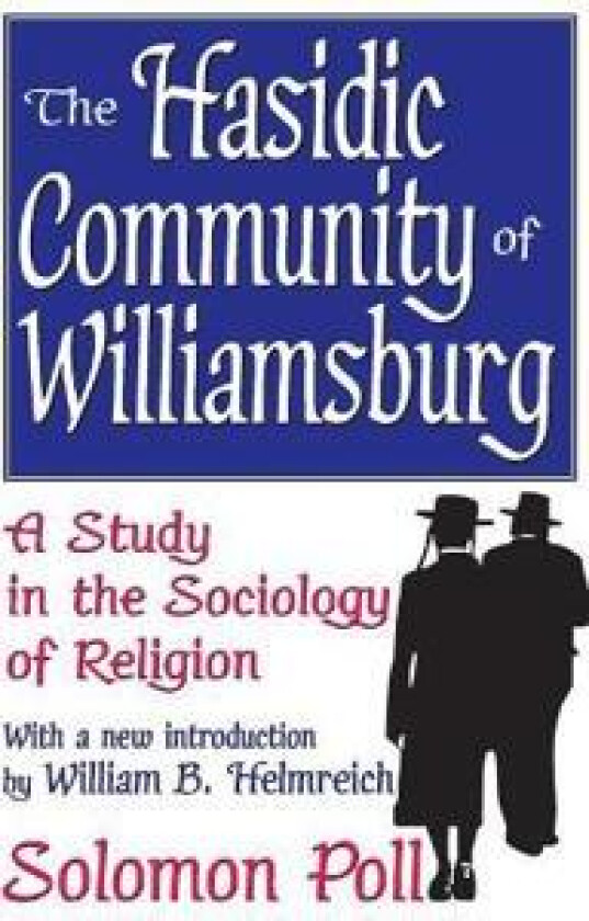 The Hasidic Community of Williamsburg